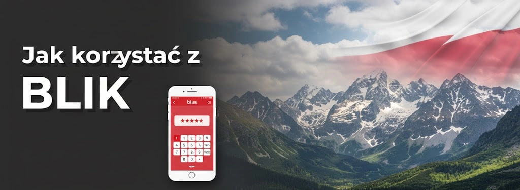 Jak korzystać z BLIK krok po kroku